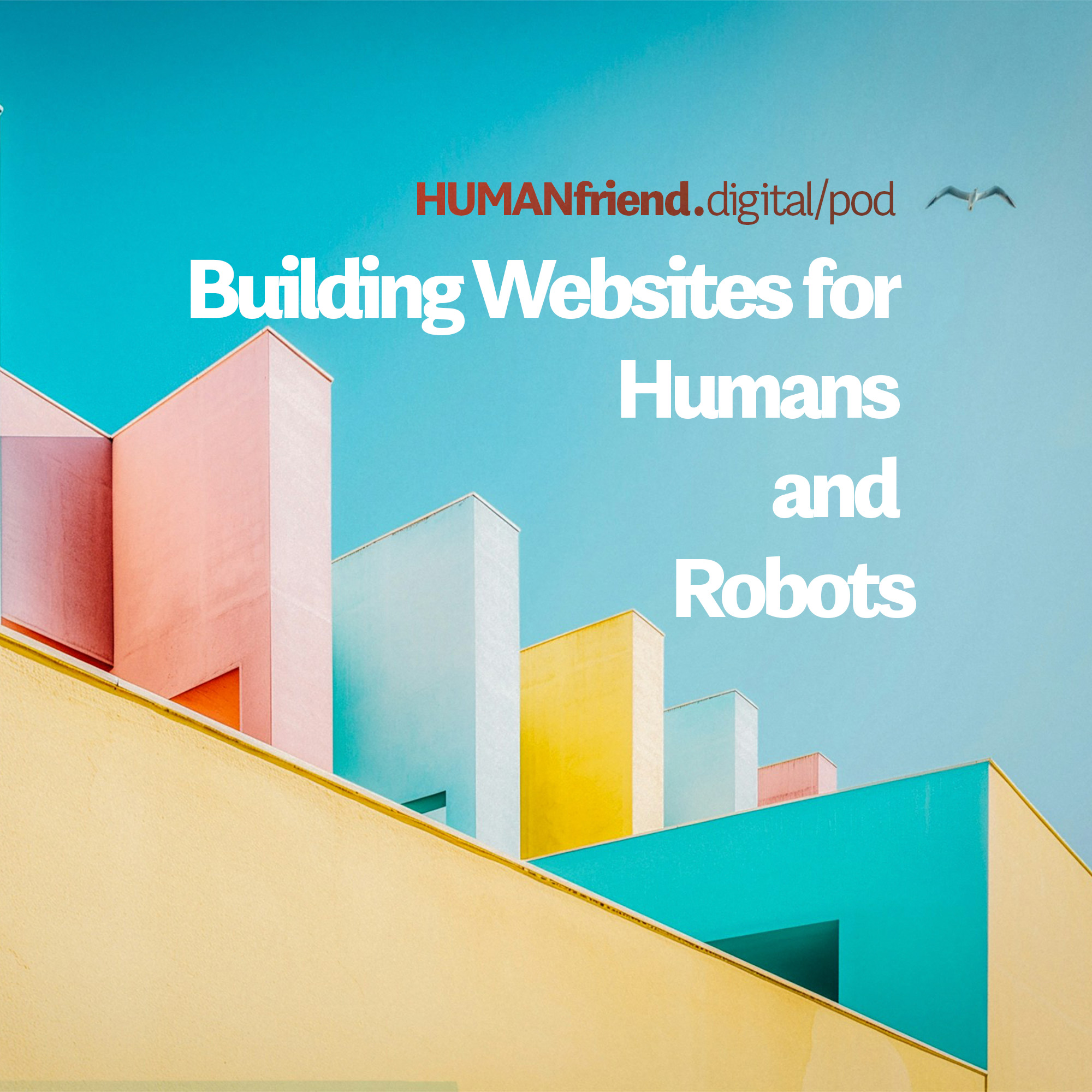 Building Websites for Humans and Robots